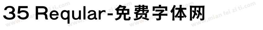 35 Reqular字体转换